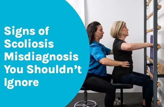 Signs of Scoliosis Misdiagnosis You Shouldn’t Ignore
