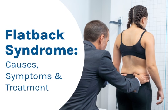 Flatback Syndrome: Causes, Symptoms & Treatment